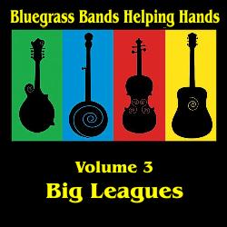 Bluegrass Bands Helping Hands Vol 3