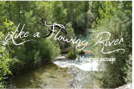 The James Reams Story - Like a Flowing River: A Bluegrass Passage The James Reams Story - Like a Flowing River: A Bluegrass Passage