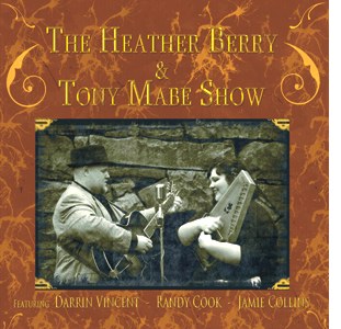 Heather Berry & Tony Mabe Show
