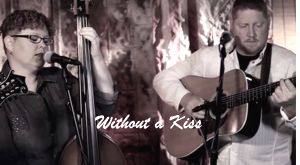 Without a Kiss