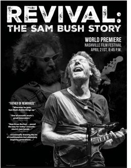 Revival: The Sam Bush Story Revival: The Sam Bush Story